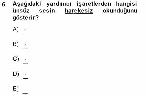 Osmanlı Türkçesine Giriş 1 2013 - 2014 Ara Sınavı 6.Soru