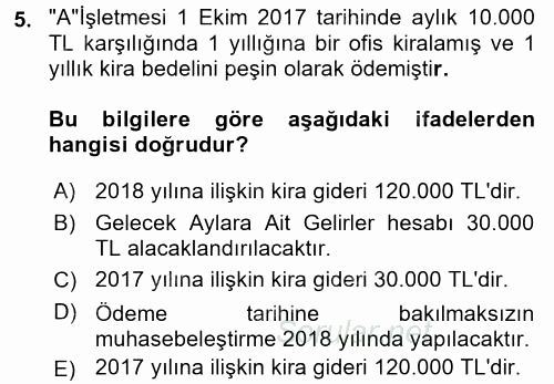 Finansal Tablolar Analizi 2017 - 2018 Ara Sınavı 5.Soru
