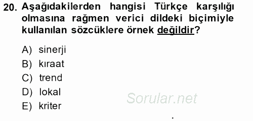 Türk Dili 2 2013 - 2014 Dönem Sonu Sınavı 20.Soru