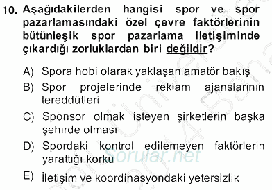 Sporda Sponsorluk 2013 - 2014 Ara Sınavı 10.Soru