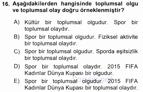 Spor Bilimlerine Giriş 2017 - 2018 Ara Sınavı 16.Soru
