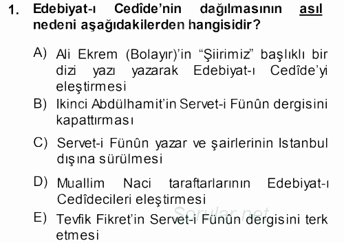 II. Abdülhamit Dönemi Türk Edebiyatı 2014 - 2015 Dönem Sonu Sınavı 1.Soru