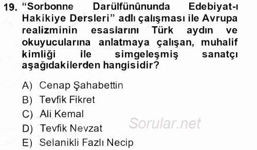 II. Abdülhamit Dönemi Türk Edebiyatı 2014 - 2015 Dönem Sonu Sınavı 19.Soru