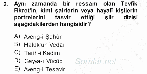 II. Abdülhamit Dönemi Türk Edebiyatı 2014 - 2015 Dönem Sonu Sınavı 2.Soru