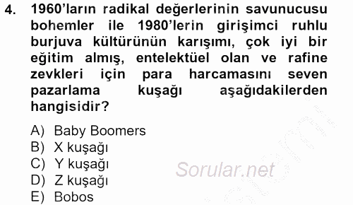 Tüketim Bilinci ve Bilinçli Tüketici 2012 - 2013 Ara Sınavı 4.Soru