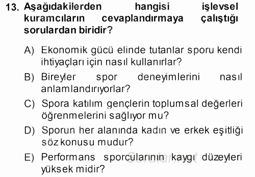 Spor Bilimlerine Giriş 2013 - 2014 Ara Sınavı 13.Soru