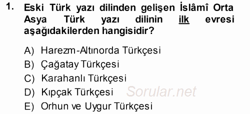 XI-XIII. Yüzyıllar Türk Dili 2014 - 2015 Ara Sınavı 1.Soru