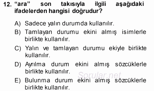 XI-XIII. Yüzyıllar Türk Dili 2014 - 2015 Ara Sınavı 12.Soru