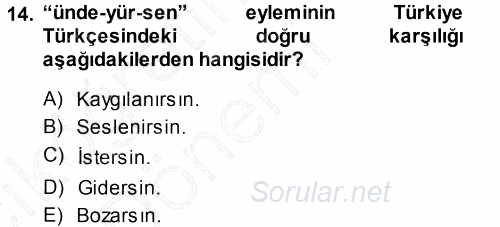 XI-XIII. Yüzyıllar Türk Dili 2014 - 2015 Ara Sınavı 14.Soru