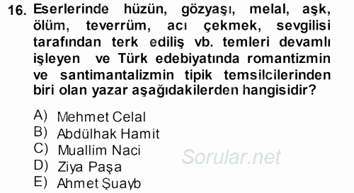 II. Abdülhamit Dönemi Türk Edebiyatı 2013 - 2014 Dönem Sonu Sınavı 16.Soru
