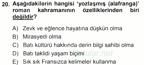 II. Abdülhamit Dönemi Türk Edebiyatı 2013 - 2014 Dönem Sonu Sınavı 20.Soru