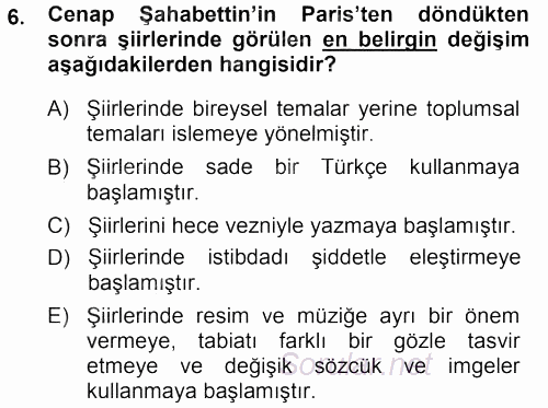 II. Abdülhamit Dönemi Türk Edebiyatı 2013 - 2014 Dönem Sonu Sınavı 6.Soru
