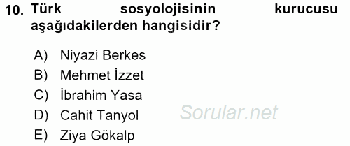 Türk Sosyologları 2015 - 2016 Ara Sınavı 10.Soru