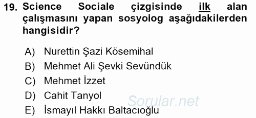 Türk Sosyologları 2015 - 2016 Ara Sınavı 19.Soru