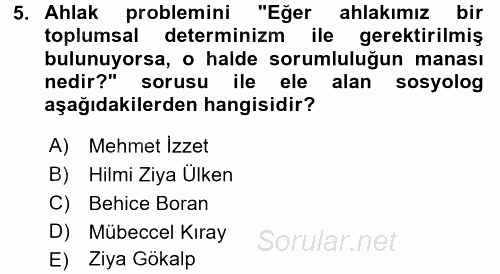 Türk Sosyologları 2015 - 2016 Ara Sınavı 5.Soru