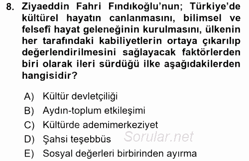Türk Sosyologları 2015 - 2016 Ara Sınavı 8.Soru