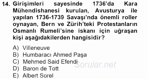 Osmanlı Tarihi (1566-1789) 2012 - 2013 Dönem Sonu Sınavı 14.Soru