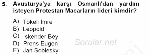 Osmanlı Tarihi (1566-1789) 2012 - 2013 Dönem Sonu Sınavı 5.Soru