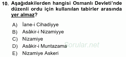 Osmanlı Yenileşme Hareketleri (1703-1876) 2015 - 2016 Ara Sınavı 10.Soru