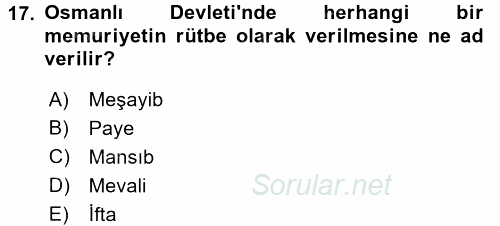Osmanlı Yenileşme Hareketleri (1703-1876) 2015 - 2016 Ara Sınavı 17.Soru