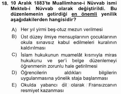 Osmanlı Yenileşme Hareketleri (1703-1876) 2015 - 2016 Ara Sınavı 18.Soru