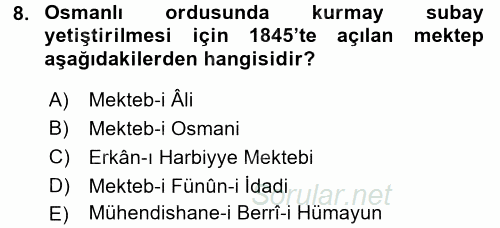 Osmanlı Yenileşme Hareketleri (1703-1876) 2015 - 2016 Ara Sınavı 8.Soru