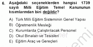 Türk Eğitim Sistemi Ve Okul Yönetimi 2014 - 2015 Ara Sınavı 6.Soru