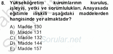 Türk Eğitim Sistemi Ve Okul Yönetimi 2014 - 2015 Ara Sınavı 8.Soru