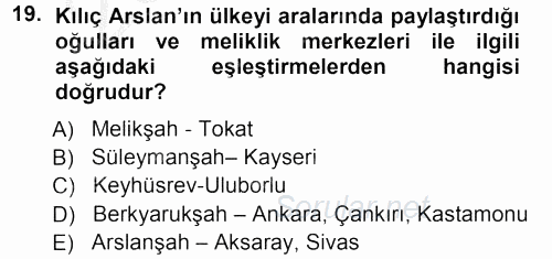 Türkiye Selçuklu Tarihi 2012 - 2013 Ara Sınavı 19.Soru