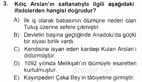 Türkiye Selçuklu Tarihi 2012 - 2013 Ara Sınavı 3.Soru