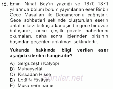 Yeni Türk Edebiyatına Giriş 1 2014 - 2015 Dönem Sonu Sınavı 15.Soru