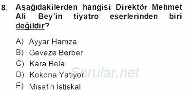 Yeni Türk Edebiyatına Giriş 1 2014 - 2015 Dönem Sonu Sınavı 8.Soru