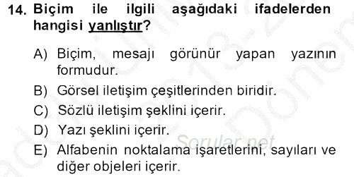 Halkla İlişkiler Yazarlığı 2013 - 2014 Dönem Sonu Sınavı 14.Soru