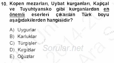 Orta Asya Türk Tarihi 2014 - 2015 Ara Sınavı 10.Soru