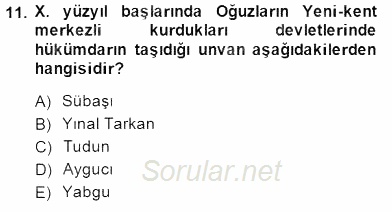 Orta Asya Türk Tarihi 2014 - 2015 Ara Sınavı 11.Soru