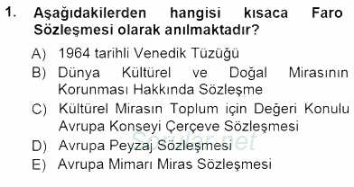 Kültürel Miras Yönetimi 2012 - 2013 Dönem Sonu Sınavı 1.Soru