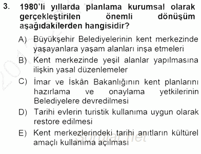 Kültürel Miras Yönetimi 2012 - 2013 Dönem Sonu Sınavı 3.Soru