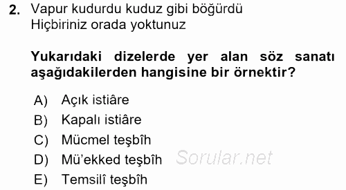 Eski Türk Edebiyatına Giriş: Söz Sanatları 2015 - 2016 Dönem Sonu Sınavı 2.Soru