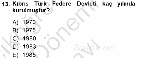 Türk Dış Politikası 1 2014 - 2015 Dönem Sonu Sınavı 13.Soru