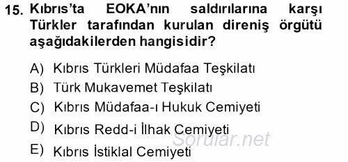 Türk Dış Politikası 1 2014 - 2015 Dönem Sonu Sınavı 15.Soru