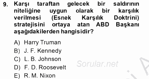 Türk Dış Politikası 1 2014 - 2015 Dönem Sonu Sınavı 9.Soru