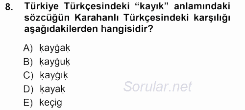 XI-XIII. Yüzyıllar Türk Dili 2012 - 2013 Ara Sınavı 8.Soru