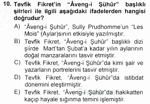 II. Abdülhamit Dönemi Türk Edebiyatı 2012 - 2013 Ara Sınavı 10.Soru