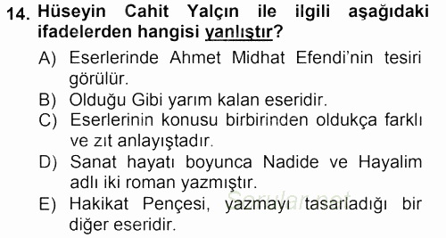 II. Abdülhamit Dönemi Türk Edebiyatı 2012 - 2013 Ara Sınavı 14.Soru