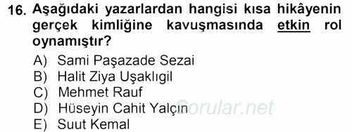 II. Abdülhamit Dönemi Türk Edebiyatı 2012 - 2013 Ara Sınavı 16.Soru