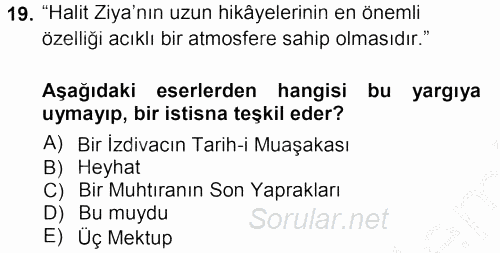 II. Abdülhamit Dönemi Türk Edebiyatı 2012 - 2013 Ara Sınavı 19.Soru