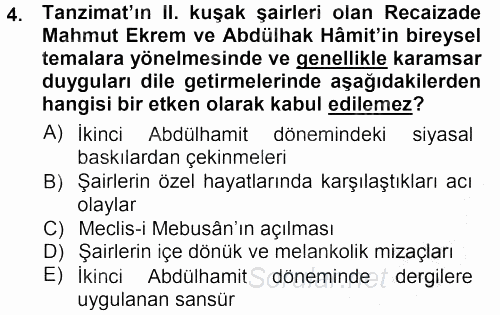 II. Abdülhamit Dönemi Türk Edebiyatı 2012 - 2013 Ara Sınavı 4.Soru