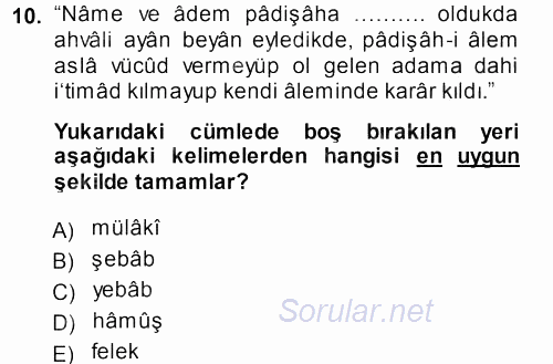 Osmanlı Türkçesi Metinleri 1 2013 - 2014 Dönem Sonu Sınavı 10.Soru