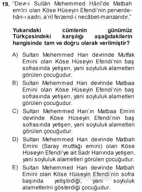 Osmanlı Türkçesi Metinleri 1 2013 - 2014 Dönem Sonu Sınavı 19.Soru