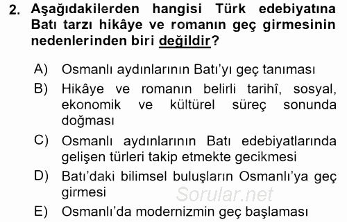 Tanzimat Dönemi Türk Edebiyatı 1 2017 - 2018 Dönem Sonu Sınavı 2.Soru